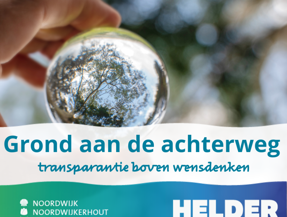 Grond aan de Achterweg: transparantie boven wensdenken