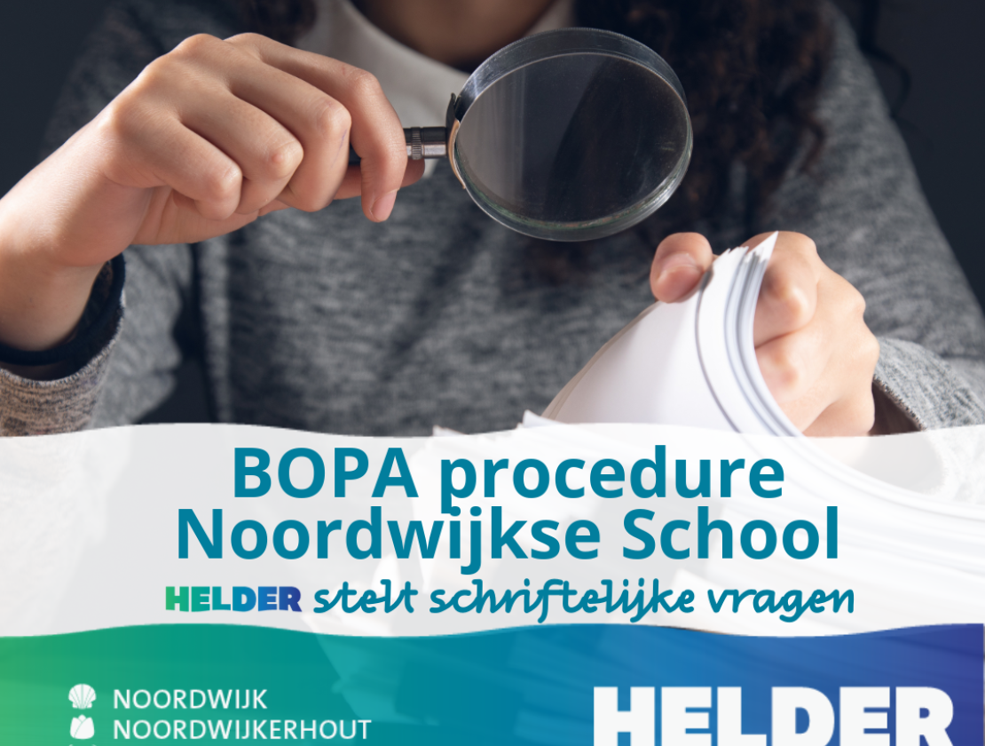 Schriftelijke vragen: BOPA Noordwijkse School