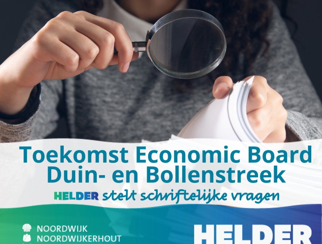 Schriftelijke vragen: De invulling van de rol, verantwoording en toegevoegde waarde van de StichtingEconomic Board Duin- en Bollenstreek (EBDB) 