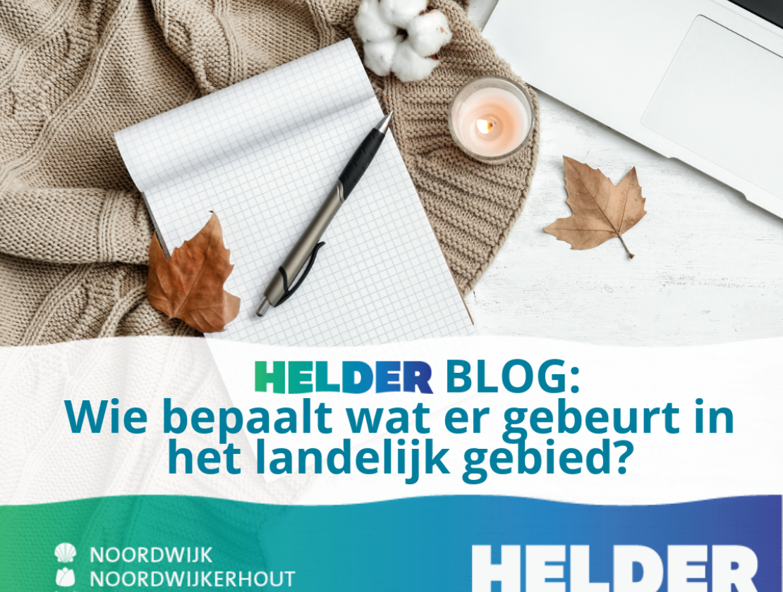 HELDER blog: Wie bepaalt wat er gebeurt in het landelijk gebied?
